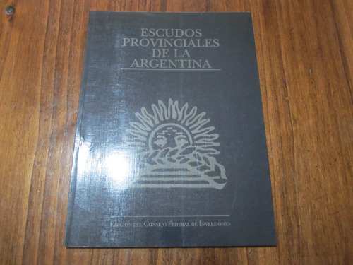 Escudos Provinciales De La Argentina - Cfi