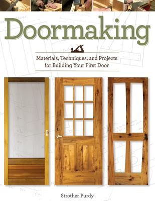 Libro Doormaking: Materials, Techniques And Projects For ...