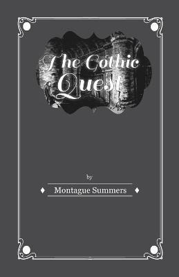 Libro The Gothic Quest - A History Of The Gothic Novel - ...