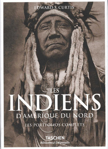 Indios Americanos (frances), De Curtis. Editorial Taschen En Francés