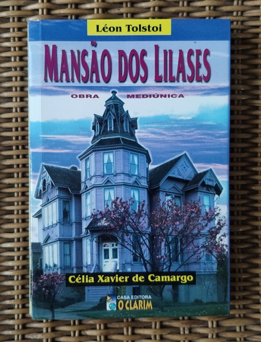 Desapegadoc Mansão Dos Lilases Léon Tolstoi Célia De Camargo