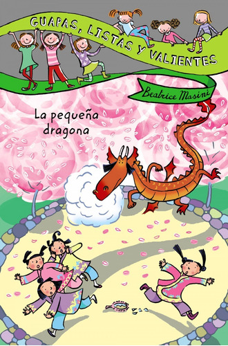 Libro Guapas, Listas Y Valientes. La Pequeña Dragona