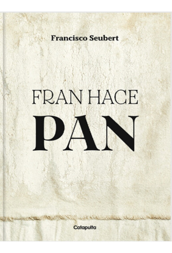 Fran Hace Pan