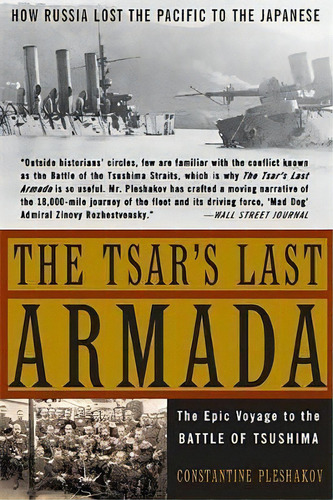 The Tsar's Last Armada, De Stantine Pleshakov. Editorial Ingram Publisher Services Us, Tapa Blanda En Inglés