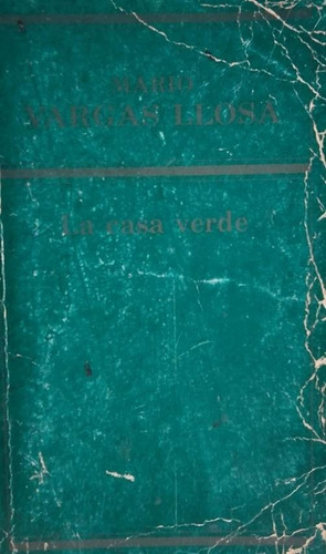 La Casa Verde Mario Vargas Llosa