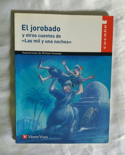 El Jorobado Y Otros Cuentos De Las Mil Y Una Noches