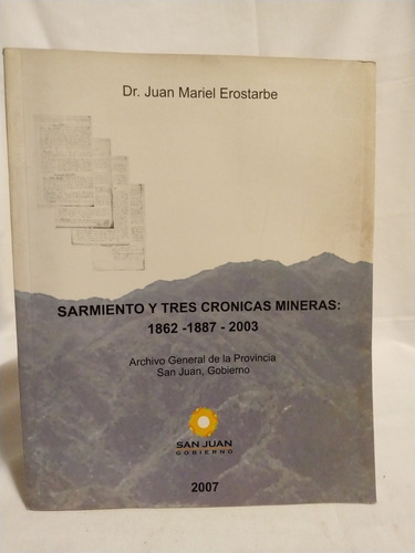 Libro:  Sarmiento Y Tres Crónicas Mineras: 1862, 1887, 2003