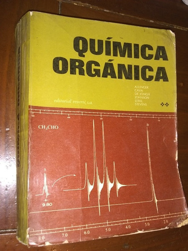 Química Orgánica Tomo 2 - Allinger. Edit Reverté. 3° Edición