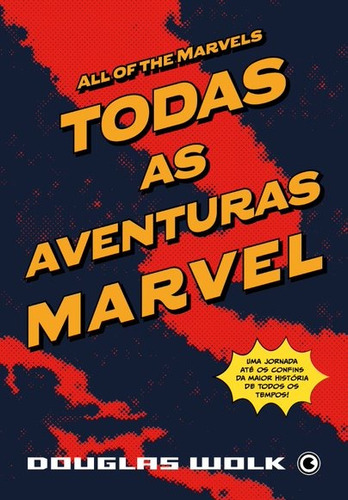 Todas as aventuras Marvel, de Wolk, Douglas. Todas as Aventuras Marvel/ Livro Editorial Conrad, capa mole em português, 2023