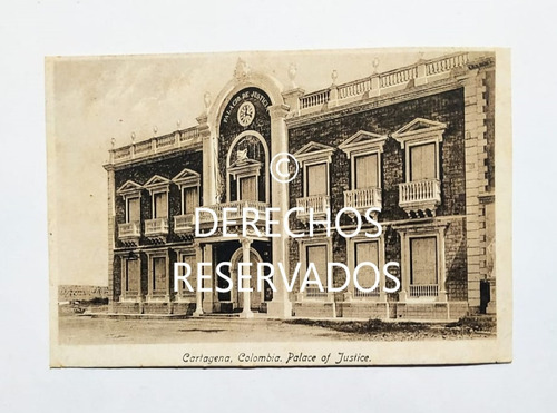 Foto Antigua Original, Cartagena Palacio De Justicia, 1921