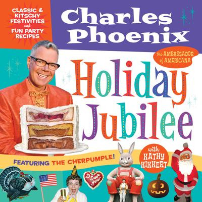 Libro Holiday Jubilee : Classic & Kitschy Festivities & F...