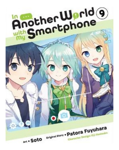 In Another World With My Smartphone, Vol. 9 (manga) - P. Eb9