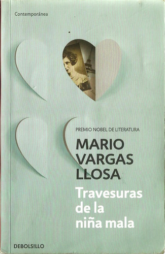 Marío Vargas Llosa - Travesuras De La Niña Mala 2015