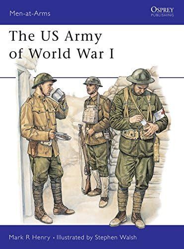 Libro:  The Us Army Of World War I (men-at-arms)