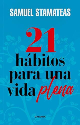 21 Habitos Para Una Vida Plena