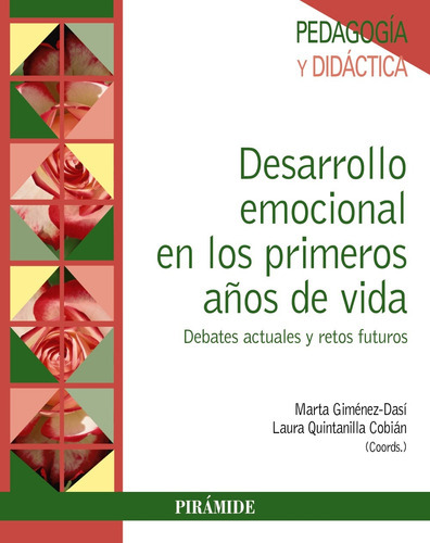Desarrollo Emocional En Los Primeros Años De Vida, De Giménez-dasí, Marta. Serie Psicología Editorial Piramide, Tapa Blanda En Español, 2018