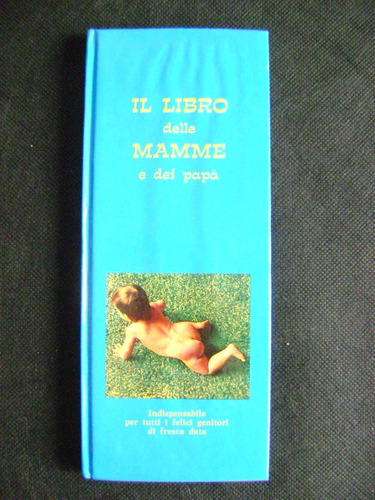 Il Libro Delle Mamme E Dei Papa