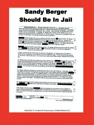 Sandy Berger Should Be In Jail, De W Frederick Frederick Zimmerman. Editorial Nimble Books, Tapa Blanda En Inglés