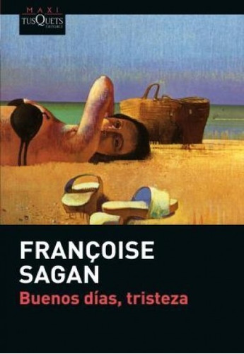 Buenos Días, Tristeza - Françoise Sagan