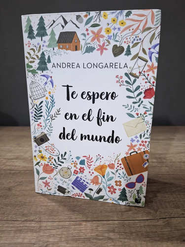 Te Espero En El Fin Del Mundo Andrea Longarela. Original