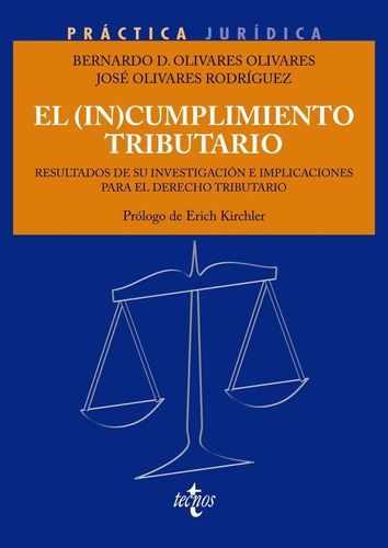 El In Cumplimiento Tributario, De Olivares Olivares, Bernardo David. Editorial Tecnos, Tapa Blanda En Español