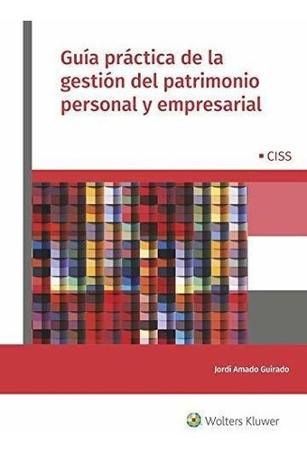 Guía Práctica De La Gestión Del Patrimonio Personal Y E&-.