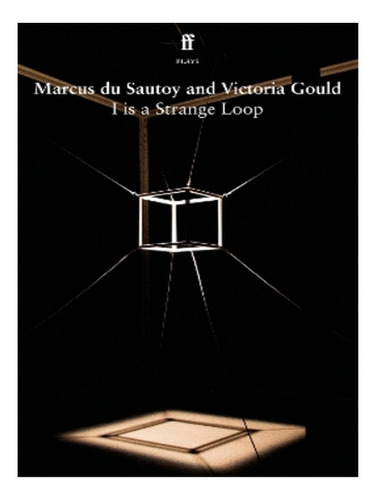 I Is A Strange Loop - Marcus Du Sautoy, Victoria Gould. Eb03