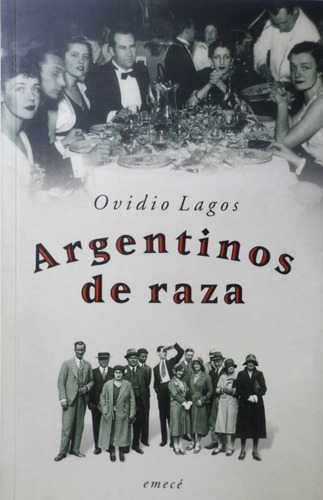 Argentinos De Raza Ovidio Lagos