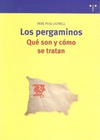 Libro Los Pergaminos: Quã© Son Y Cã³mo Se Tratan - Puig I...