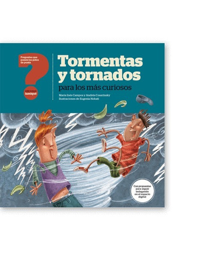 Tormentas Y Tornados  - María Inés Campos (m)