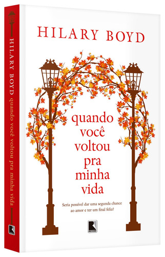 Quando você voltou pra minha vida, de Boyd, Hilary. Editorial Editora Record Ltda., capa mole em português, 2020