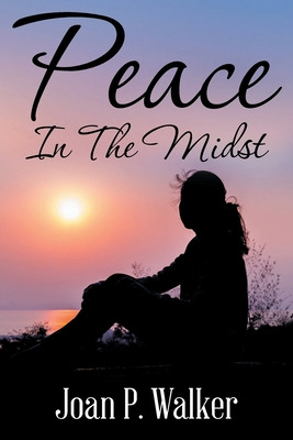 Libro Peace In The Midst - Walker, Joan P.