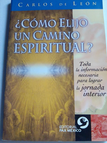 ¿cómo Elijo Un Camino Espiritual?