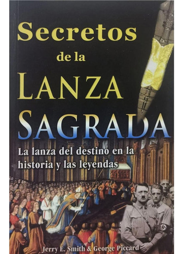 Libro Secretos De La Lanza Sagrada