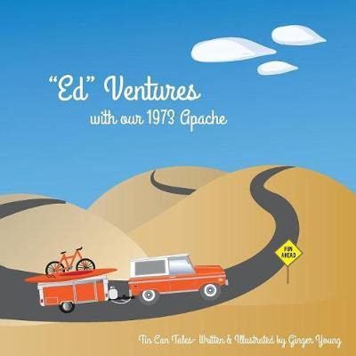 Libro  Ed  Ventures With Our 1973 Apache - Ginger R Young