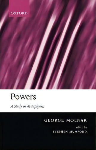 Powers, De George Molnar. Editorial Oxford University Press, Tapa Blanda En Inglés