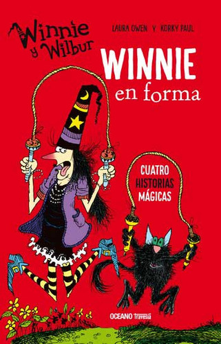 Libro Winnie Y Wilbur - Winnie En Forma - Korky Paul