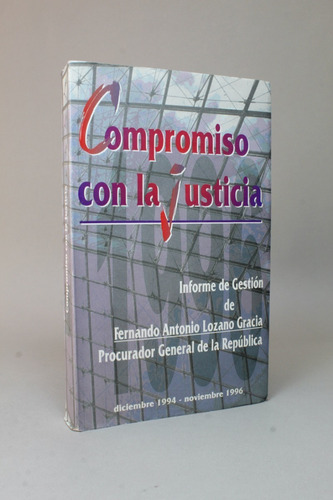 Compromiso Con La Justicia Fernando Lozano 1998 O6