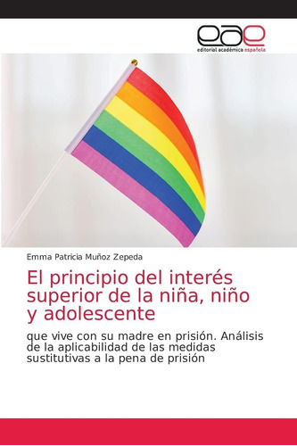 Libro: El Principio Del Interés Superior Niña, Niño Y