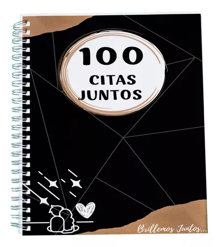 Cuaderno 100 Citas Juntos Para Pareja Empastado