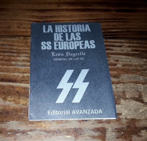 La Historia De Las Ss Europeas Leon Degrelle
