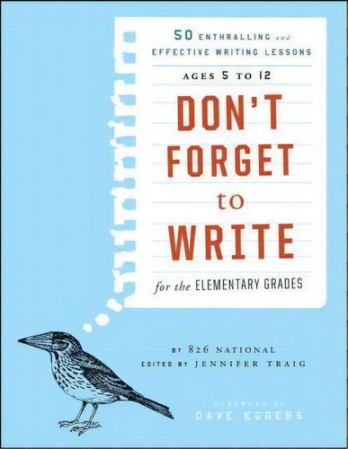 Don't Forget To Write For The Elementary Grades, De 826 National. Editorial John Wiley Sons Inc, Tapa Blanda En Inglés