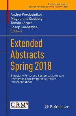 Libro Extended Abstracts Spring 2018 : Singularly Perturb...
