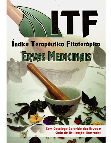 Itf Índice Terapêutico Fitoterápico Ervas Medicinais