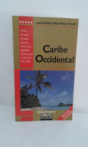 Caribe Occidental Guias Fodor's  -  Aguilar