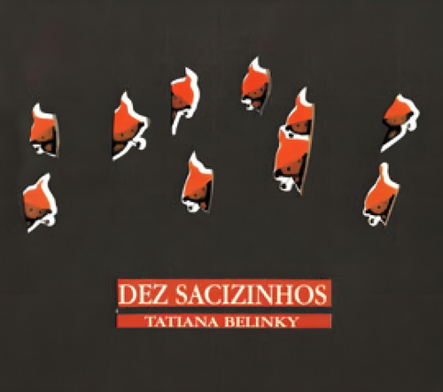 Dez sacizinhos: COLEÇÃO SABOR AMIZADE, de Belinky, Tatiana. Editora Paulinas, capa mole em português