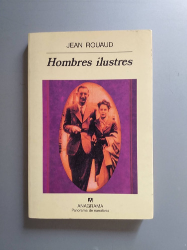 Hombres Ilustres - Jean Rouaud