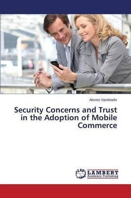 Libro Security Concerns And Trust In The Adoption Of Mobi...