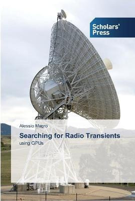 Libro Searching For Radio Transients - Alessio Magro