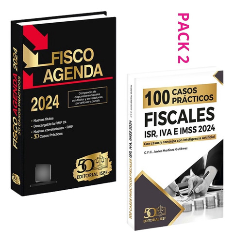 Fisco Agenda 2024 + Libro 100 Casos Prácticos Fiscales Isef